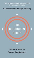 The Decision Book: Fifty Models for Strategic Thinking by Krogerus, Mikael