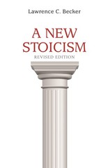 A New Stoicism: Revised Edition