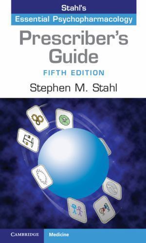 Prescriber’s Guide: Stahl’s Essential Psychopha- paperback, 9781107675025, Stahl