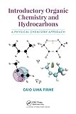 Introductory Organic Chemistry and Hydrocarbons : A Physical Chemistry …