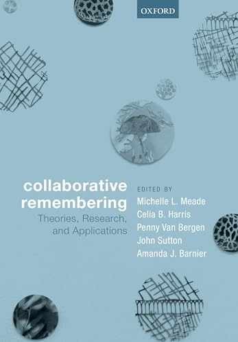 Collaborative Remembering: – Hardcover, by Meade Michelle L.; – Very Good