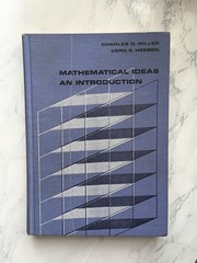 Mathematical Ideas: An Introduction by Vern E. Heeren and Charles Miller (1969)