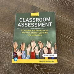 Classroom Assessment: Principles and Practice that Enhance Student