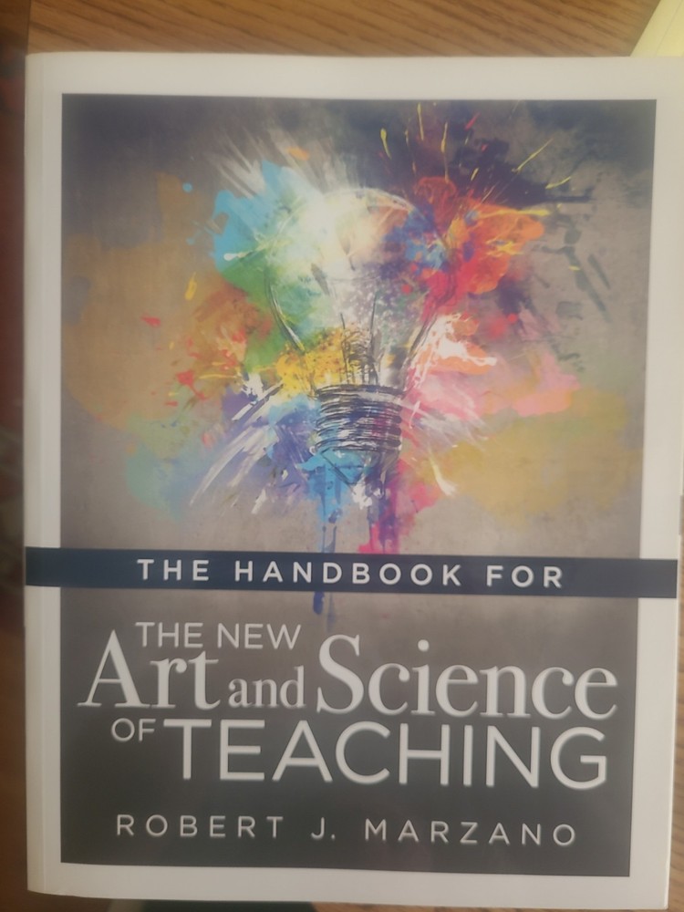 The Handbook for the New Art and Science of Teaching by Robert J Marzano