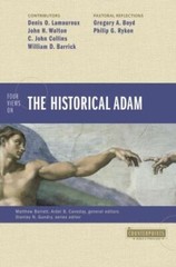 Four Views on the Historical Adam (Counterpoints: Bible and Theology) .. NEW