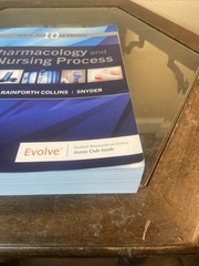 Pharmacology and the Nursing Process by Shelly Rainforth Collins, Julie S….