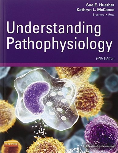 Understanding Pathophysiology – VERY GOOD