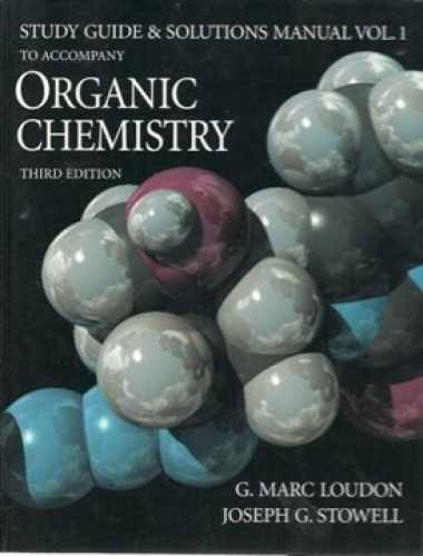 Organic Chemistry: Study Guide – Paperback, by G. Marc Loudon; – Acceptable n