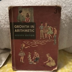 Growth in Arithmetic Revised Edition Grade 3 Hardcover Illustrated 1949 WB Co.