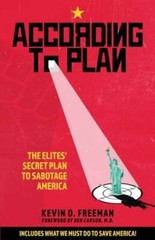According to Plan by Kevin D Freeman: New