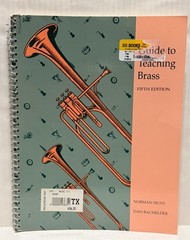 Guide to Teaching Brass Fifth Edition spiral notebook Norman Hunt Dan Bachelder