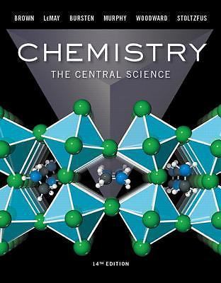 Chemistry : The Central Science by Bruce Bursten, Theodore Brown, Patrick…