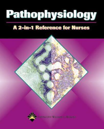 Pathophysiology: A 2-In-1 Reference for Nurs- paperback, 1582553173, Springhouse