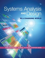 Systems Analysis and Design in a Changing World by Robert B. Jackson, John W….