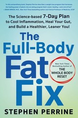 The Full-Body Fat Fix: The Science-Based 7-Day Plan to Cool Inflammation, He…