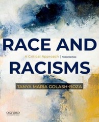 Race and Racisms: A Critical Approach, Golash-Boza, Tanya Maria, Excellent Book