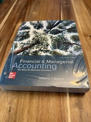 Financial and Managerial Accounting by Mark S. Bettner, Susan…