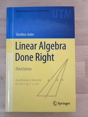 Undergraduate Texts in Mathematics Ser.: Linear Algebra Done Right by Sheldon…