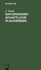 Budde – Naturwissenschaftliche Plaudereien – New hardback or cased boo – X555z