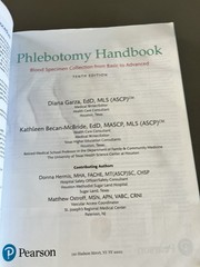 Phlebotomy Handbook : Blood Specimen Collection from Basic to Advanced by Diana