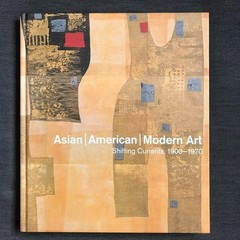 Asian American Modern Art: Shifting Currents, 1900–1970 (Cornell) Art History