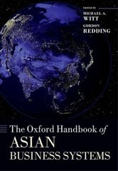 The Oxford Handbook of Asian Business Systems, , Very Good Book