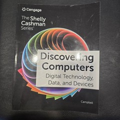 Cengage The Shelly Cashman Series Discovering Computers by Campbell, Paperback