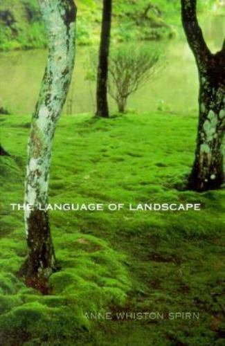 Language of Landscape by Anne Whiston Spirn (2000, Trade Paperback)