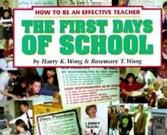 The First Days of School: How to Be an Effective Teacher – Paperback – GOOD
