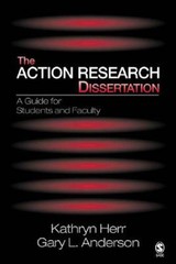 The Action Research Dissertation: A Guide for Students and Faculty – VERY GOOD