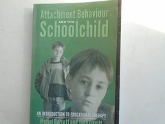 Attachment Behaviour and the Schoolchild: An Introduction to Educational The…