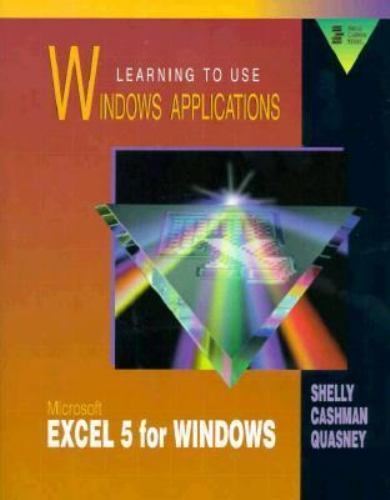 Learning to Use Windows Applications: Microsoft Excel 5 for Windows/Book&Disk (S