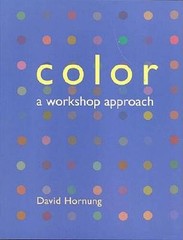 Color: A Workshop Approach – Paperback By Hornung, David – GOOD