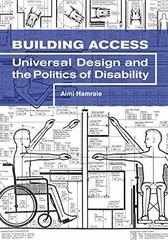 Building Access: Universal Design and – Paperback, by Hamraie Aimi – Very Good