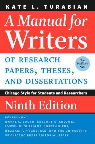 A Manual for Writers of Research Papers, Theses, and Dissertations, Ninth…