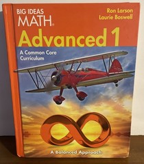 Big Ideas Math Advanced 1 A Common Core Curriculum