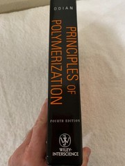Principles of Polymerization by George Odian 4th Edition 2004 HC VG