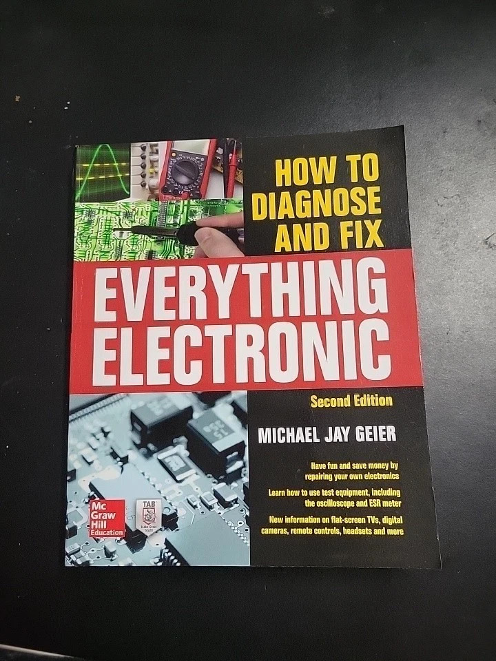 How to Diagnose and Fix Everything Electronic, Paperback by Geier, Michael Ja…