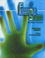 FORENSIC SCIENCE FOR HIGH SCHOOL STUDENT EDITION