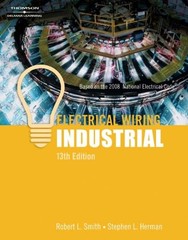 ELECTRICAL WIRING INDUSTRIAL By Robert L Smith & Stephen L. Herman **Excellent**