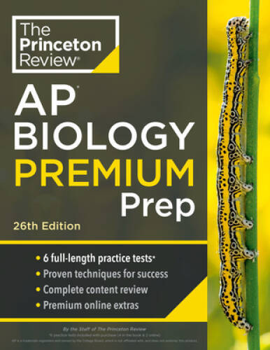 Princeton Review AP Biology Premium Prep, 26th Edition: 6 Practice – ACCEPTABLE