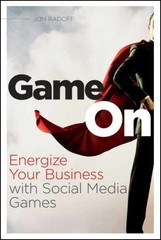Game On: Energize Your Business with – Paperback, by Radoff Jon – Very Good