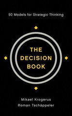 The Decision Book: 50 Models for Strategic Thinking