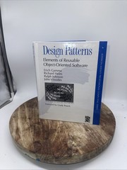 Addison-Wesley Professional Computing Ser.: Design Patterns : Elements of…