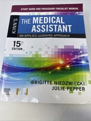 Kinn’s The Medical Assistant-Study Guide & Procedure Checklist. 15th Edition