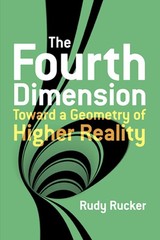 FOURTH DIMENSION TOWARD A GEOMETRY/HIGHE by RUCKER, RUDY Paperback Self Help