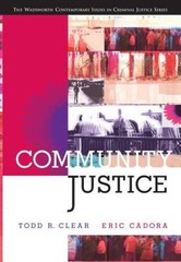 Community Justice (Wadsworth Contemporary Issues in Crime – VERY GOOD