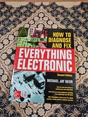 How to Diagnose and Fix Everything Electronic PB BOOK (c) 2016 Second Edition