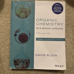 Organic Chemistry As a Second Language : First Semester Topics by David R. Klein