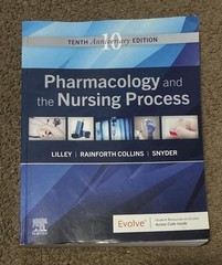 Pharmacology and the Nursing Process by Shelly Rainforth Collins, Julie S….